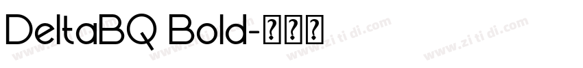 DeltaBQ Bold字体转换